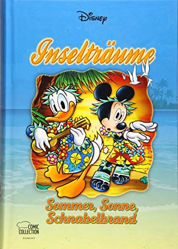Enthologien 42: Inselträume – Sommer, Sonne, Schnabelbrand von Egmont Comic Collection