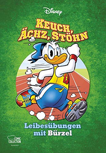 Enthologien 45: Keuch, Ächz, Stöhn – Leibesübungen mit Bürzel von Egmont Comic Collection