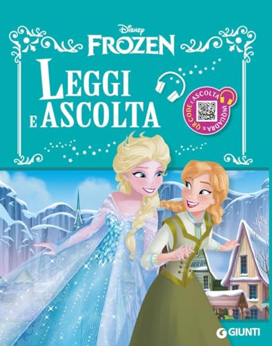 Frozen. Leggi e ascolta. Ediz. a colori. Con QR code per ascoltare la storia (Favole sonore) von Disney Libri