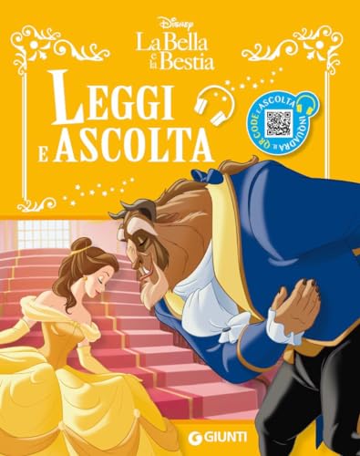 La Bella e Bestia. Leggi e ascolta. Ediz. a colori. Con QR code per ascoltare la storia (Favole sonore) von Disney Libri