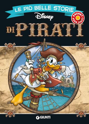 Le più belle storie di pirati (Le più belle storie pocket) von Disney Libri