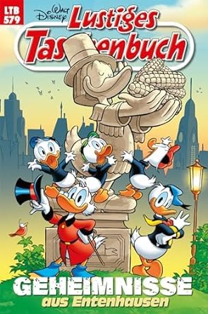 Lustiges Taschenbuch Nr. 579 - Geheimnisse aus Entenhausen