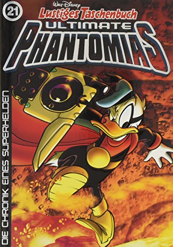 Lustiges Taschenbuch Ultimate Phantomias 21: Die Chronik eines Superhelden von Egmont Ehapa Media