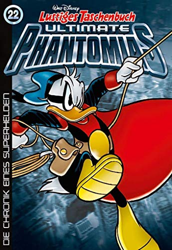 Lustiges Taschenbuch Ultimate Phantomias 22: Die Chronik eines Superhelden von Egmont Ehapa Media