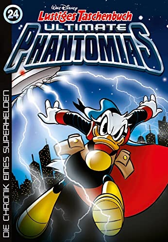 Lustiges Taschenbuch Ultimate Phantomias 24: Die Chronik eines Superhelden von Egmont Ehapa Media