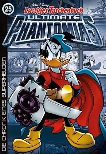 Lustiges Taschenbuch Ultimate Phantomias 25: Die Chronik eines Superhelden von Egmont Ehapa Media