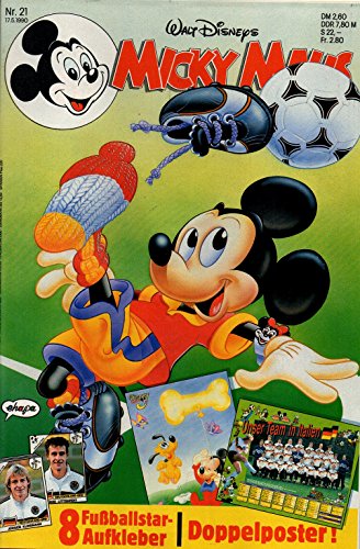 Micky Maus Zeitschrift - Nr. 21 - Vom 17.05.1990 - Komplett mit den Heft-Extras "8 Fußballstar-Aufkleber und Doppelposter" - Heft, Magazin Micky Maus Zeitschrift - Nr. 21 - Vom 17.05.1990 - Komplett mit den Heft-Extras "8 Fußballstar-Aufkleber und Doppelposter" - Heft, Magazin von Egmont Ehapa