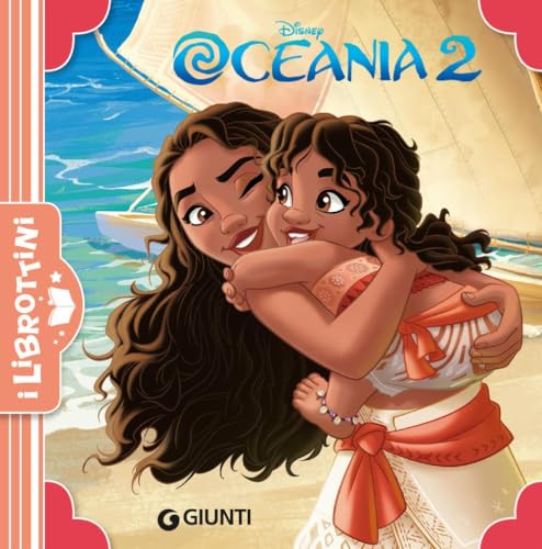 Oceania 2. Ediz. a colori (I librottini) von Disney Libri