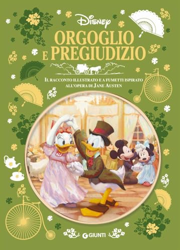 Orgoglio e pregiudizio. Il racconto illustrato e a fumetti ispirato all'opera di Jane Austen (Letteratura a fumetti) von Disney Libri