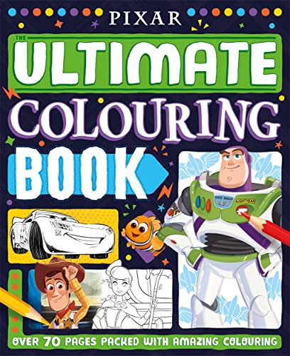 Pixar: The Ultimate Colouring Book Pixar: The Ultimate Colouring Book