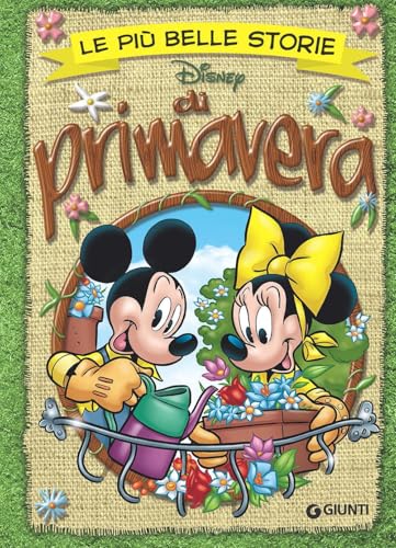 Primavera. Le più belle storie Primavera. Le più belle storie von Disney Libri