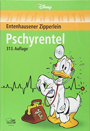 Pschyrentel: Entenhausener Zipperlein