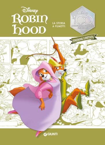 Robin Hood. La storia a fumetti. Disney 100. Ediz. limitata (Graphic novel D100) von Disney Libri