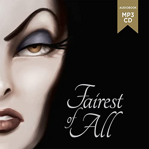 Snow White: Fairest of All (Villain Tales)