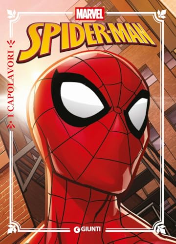 Spiderman. Ediz. illustrata (I capolavori) von Marvel Libri