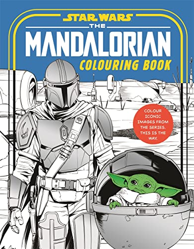 Star Wars: The Mandalorian Colouring Book: Featuring Grogu, Din Djarin, Ahsoka and more!