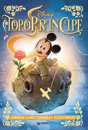 Topoprincipe (Letteratura a fumetti) von Disney Libri