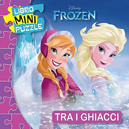 Tra i ghiacci. Frozen. Libro mini puzzle. Ediz. a colori Tra i ghiacci. Frozen. Libro mini puzzle. Ediz. a colori von Disney Libri
