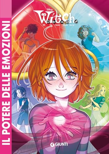 W.I.T.C.H. Il reboot. Il potere delle emozioni (Vol. 2) von Disney Libri