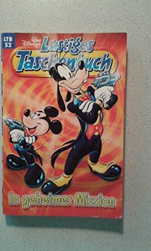Walt Disney Lustiges Taschenbuch Nr. 52 (In geheimer Mission)