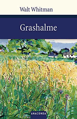 Grashalme (Große Klassiker zum kleinen Preis, Band 95) von ANACONDA