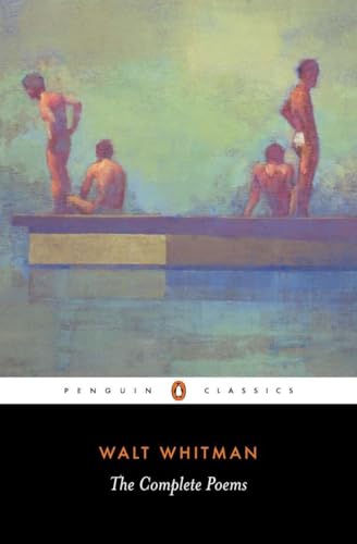 The Complete Poems: Walt Whitman (Penguin Classics) von Penguin Classics