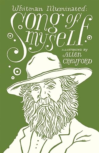 Whitman Illuminated: Song of Myself Whitman Illuminated: Song of Myself