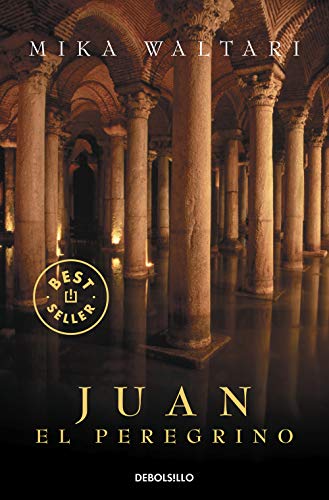 Juan el Peregrino (Best Seller, Band 161) von DEBOLSILLO