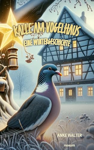 Kalle am Vogelhaus – Eine Wintergeschichte von Novum Pro