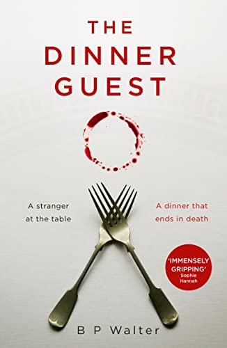 The Dinner Guest: The absolutely gripping Sunday Times bestseller with a breathtaking twist von One More Chapter