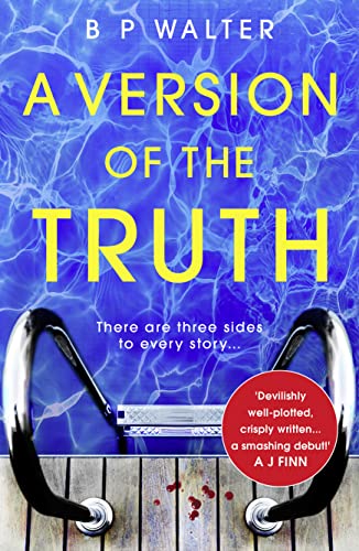 A Version of the Truth: A twisting, clever read for fans of Anatomy of a Scandal von Avon Books