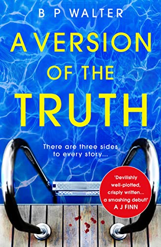 A Version of the Truth: A twisting, clever read for fans of Anatomy of a Scandal von Avon Books