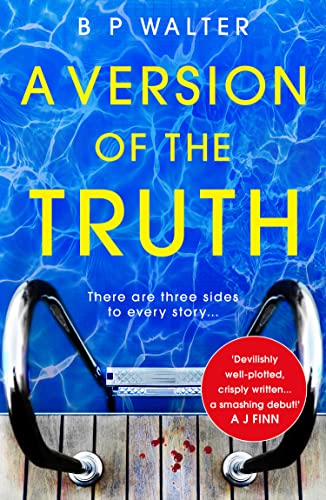 A Version of the Truth: A twisting, clever read for fans of Anatomy of a Scandal