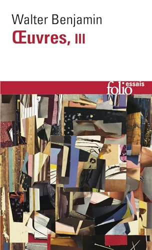 Oeuvres, tome 3 (Folio Essais, Band 3)