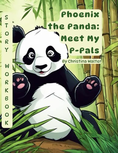 Phoenix the Panda: Meet My P-Pals Story Workbook von Independently published