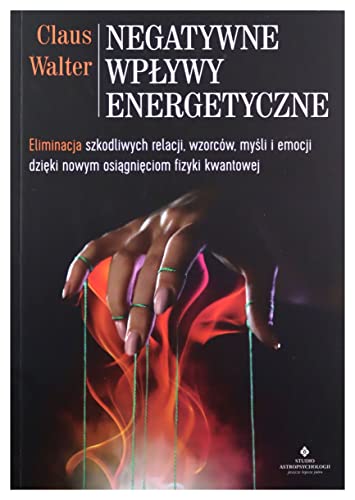 Negatywne wpływy energetyczne von Studio Astropsychologii