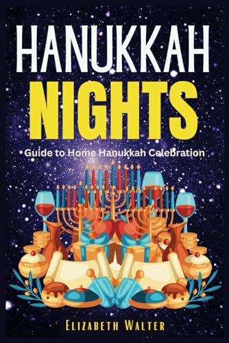 Hanukkah Nights: Guide to Home Hanukkah Celebration von Independently published