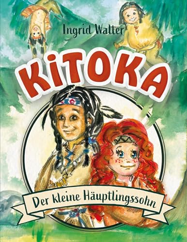 Kitoka - der kleine Häuptlingssohn