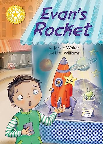 Evan's Rocket: Independent Reading Yellow 3 (Reading Champion)