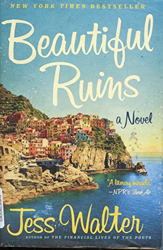Beautiful Ruins: A Novel