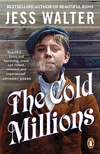 The Cold Millions: a novel