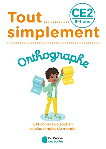 Tout simplement - Orthographe CE2: 2022