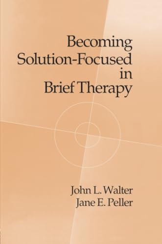 Becoming Solution-Focused In Brief Therapy von Routledge