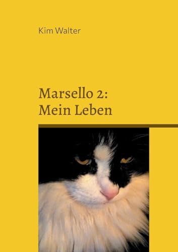 Marsello 2: Mein Leben: Das Beste aus den Jahren 2021 - 2025 von BoD – Books on Demand