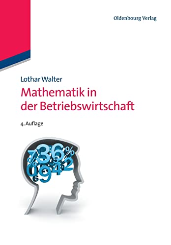 Mathematik in der Betriebswirtschaft von De Gruyter Oldenbourg