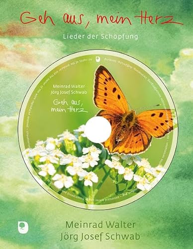 Geh aus, mein Herz: Lieder der Schöpfung (Eschbacher Musikbuch)