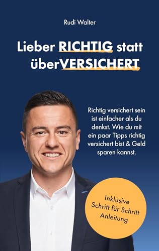 Lieber RICHTIG statt überVERSICHERT