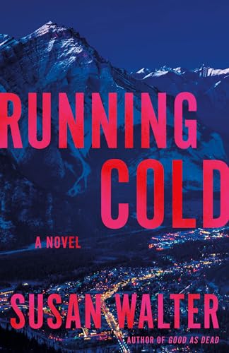 Running Cold: A Novel von Lake Union Publishing
