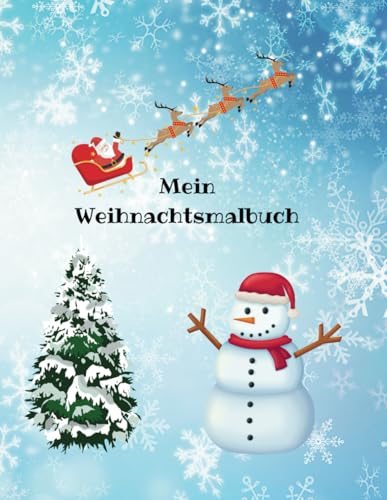 Mein Weihnachtsmalbuch von Independently published