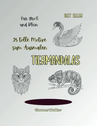 Tiermandalas: 25 tolle Motive zum Ausmalen